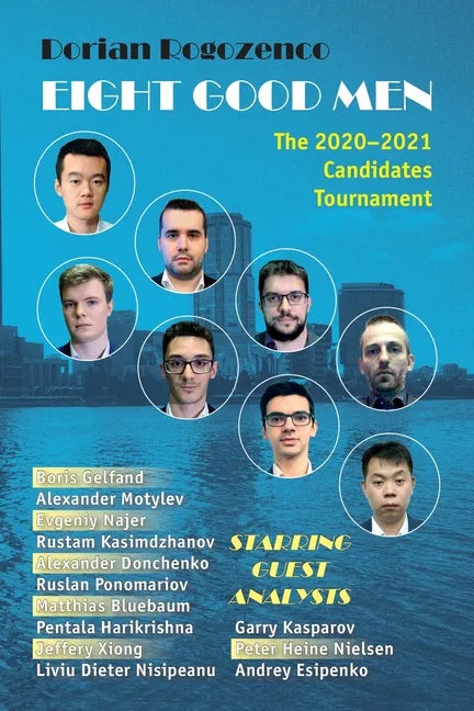Eight Good Men: The 2020-2021 Candidates Tournament - Paperback