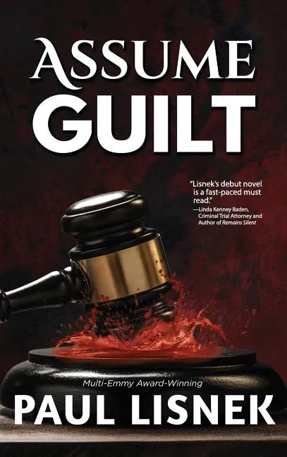 Assume Guilt: A Matt Barlow Mystery - Hardcover