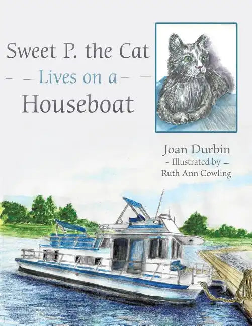 Sweet P. the Cat Lives on a Houseboat - Paperback