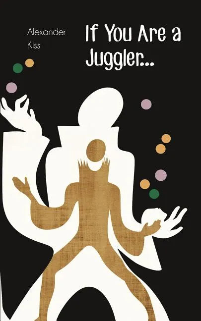 If You Are a Juggler... - Paperback