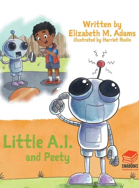 Little A.I. and Peety - Hardcover