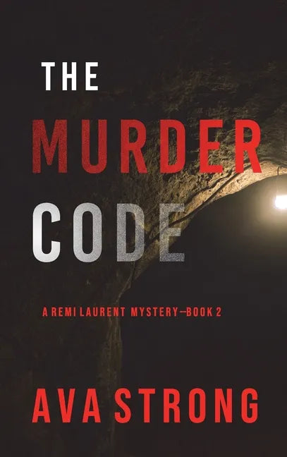 The Murder Code (A Remi Laurent FBI Suspense Thriller-Book 2) - Hardcover