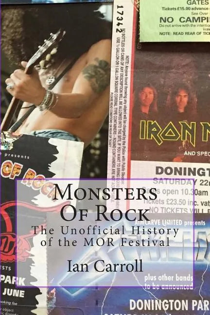 Monsters Of Rock: The Unofficial History of the MOR Festival - Paperback