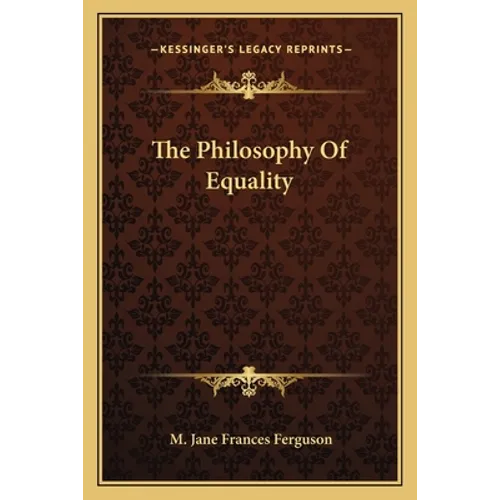 The Philosophy of Equality - Paperback