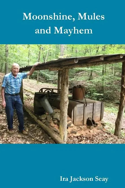 Moonshine, Mules and Mayhem - Paperback