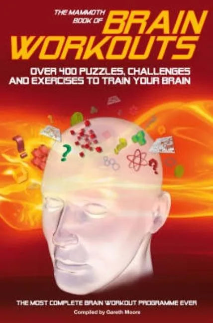 The Mammoth Book of Brain Workouts - Paperback