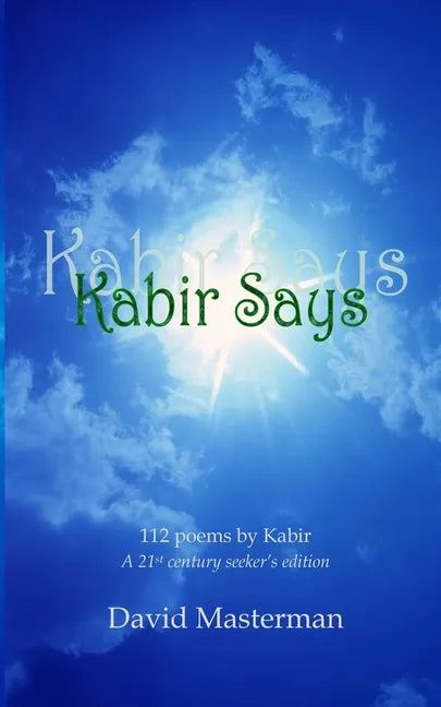 Kabir Says - Paperback