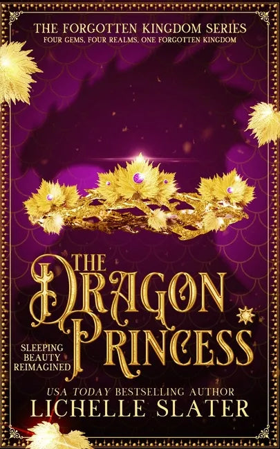 The Dragon Princess: Sleeping Beauty Reimagined - Paperback