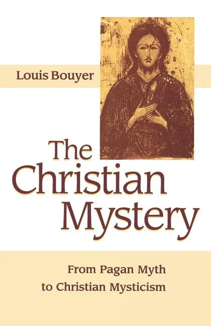 The Christian Mystery - Paperback