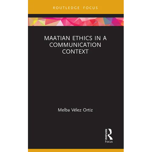 Maatian Ethics in a Communication Context - Paperback