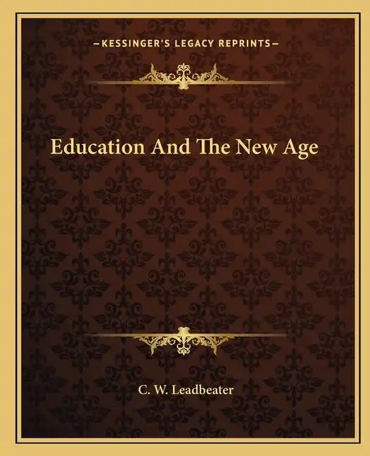 Education and the New Age - Paperback