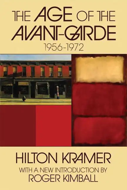 The Age of the Avant-garde: 1956-1972 - Paperback