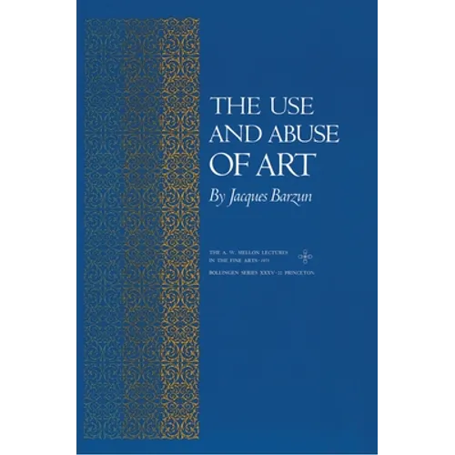 The Use and Abuse of Art - Paperback