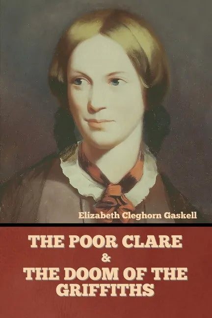 The Poor Clare and The Doom of the Griffiths - Paperback
