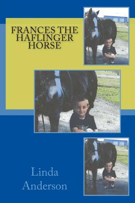 Frances the Haflinger horse - Paperback