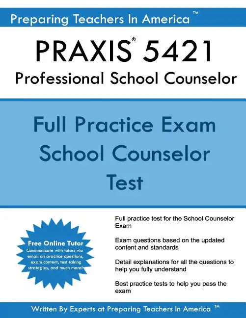PRAXIS 5421 Professional School Counselor - Paperback
