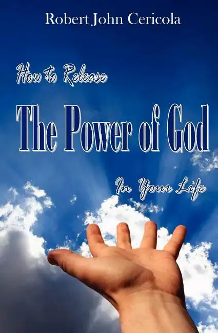 How To Release The Power Of God In Your Life! - Paperback