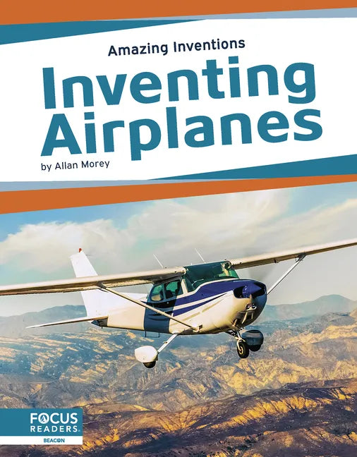Inventing Airplanes - Library Binding