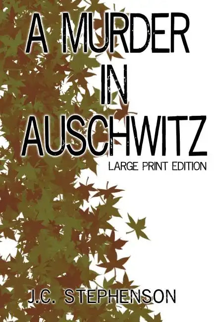 A Murder in Auschwitz: Large Print Edition - Paperback