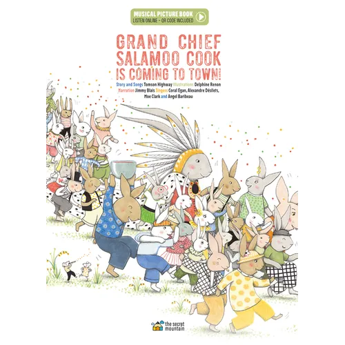 Grand Chief Salamoo Cook Is Coming to Town! - Hardcover