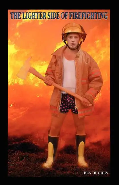 The Lighter Side of Firefighting - Paperback