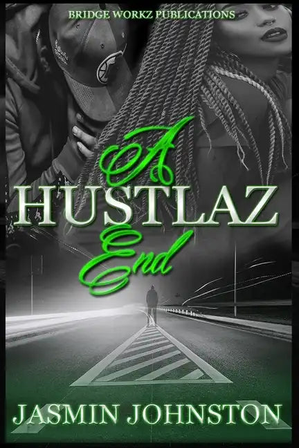 A Hustlaz End: Part 3 - Paperback