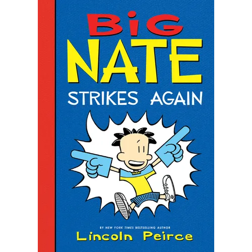Big Nate Strikes Again - Library Binding