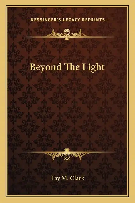 Beyond the Light - Paperback