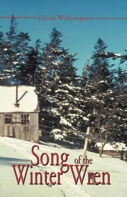Song of the Winter Wren: A LeConte Lodge Journal - Paperback