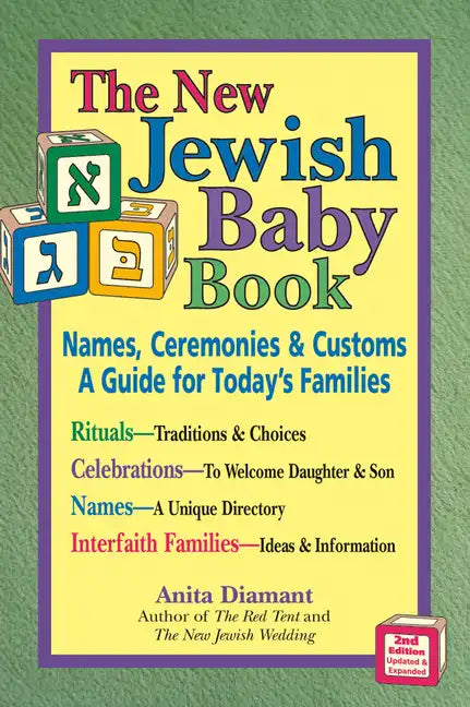 The New Jewish Baby Book: Names, Ceremonies & Customs-A Guide for Today's Families - Paperback