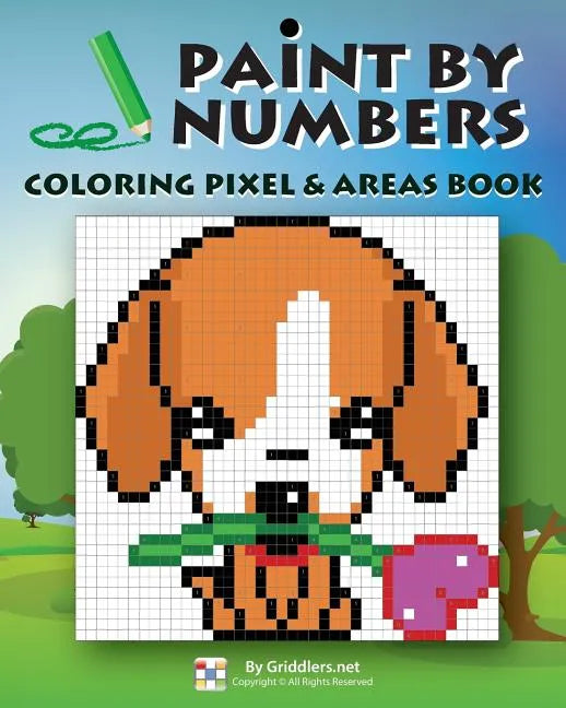 Paint by Numbers: Coloring Pixel & Areas Book - Paperback