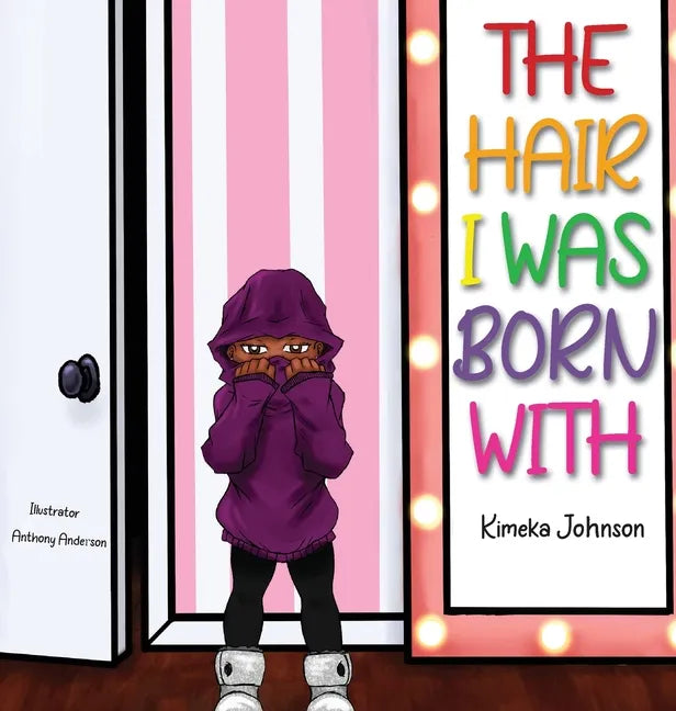 The Hair I Was Born With - Hardcover