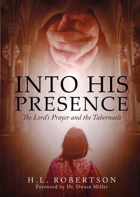 Into His Presence - Paperback