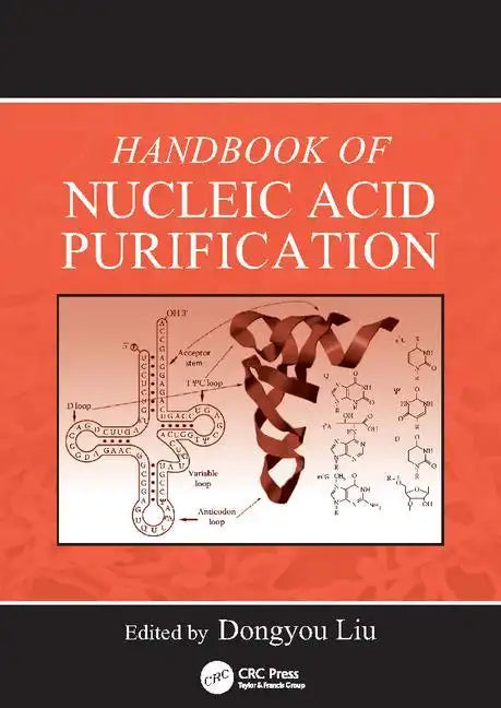 Handbook of Nucleic Acid Purification - Paperback