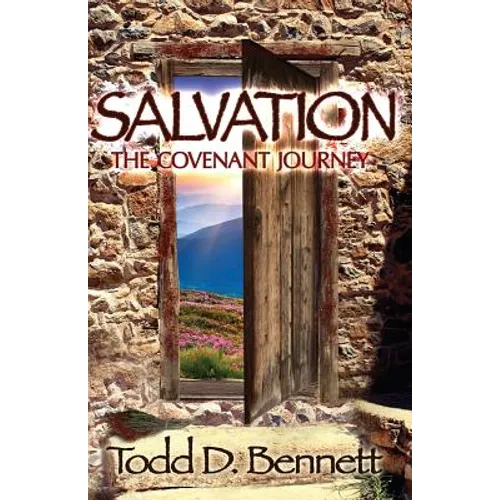 Salvation: The Covenant Journey - Paperback