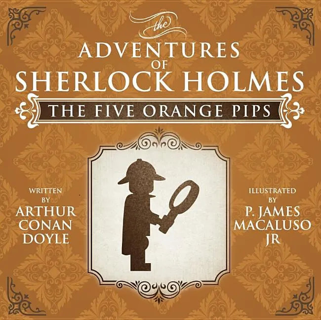 The Five Orange Pips - Lego - The Adventures of Sherlock Holmes - Paperback