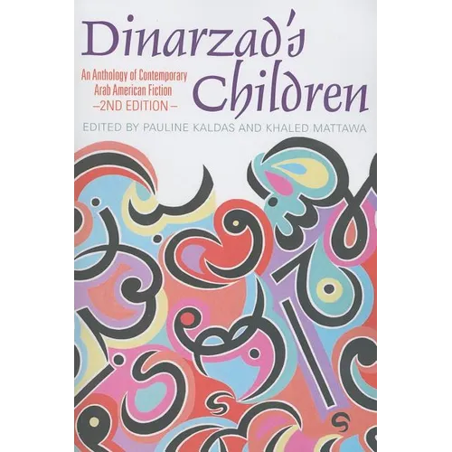 Dinarzad's Children: An Anthology of Contemporary Arab American Fiction - Paperback