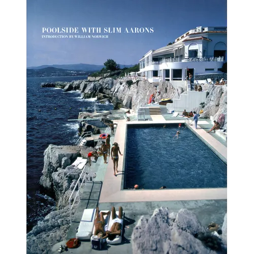 Poolside with Slim Aarons - Hardcover