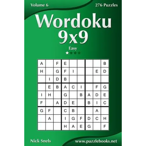 Wordoku 9x9 - Easy - Volume 6 - 276 Logic Puzzles - Paperback