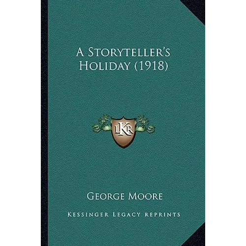 A Storyteller's Holiday (1918) - Paperback