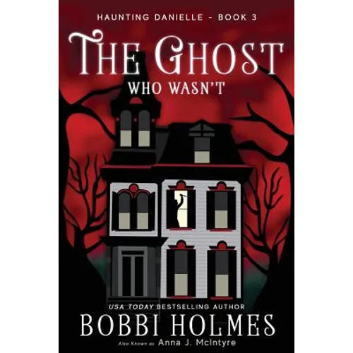 The Ghost Who Wasn't - Paperback