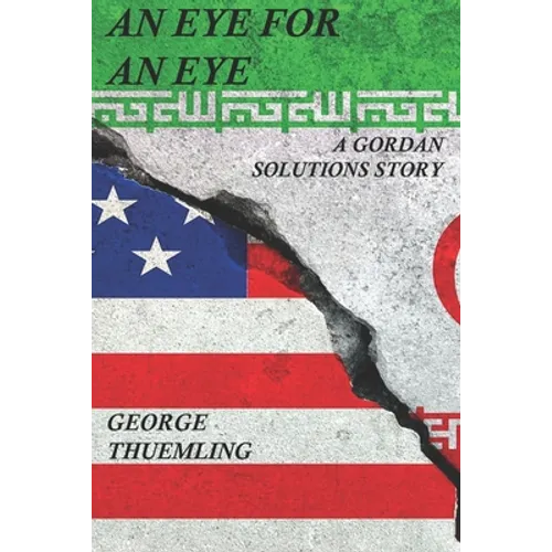 An Eye For An Eye: A Gordan Solutions Story - Paperback