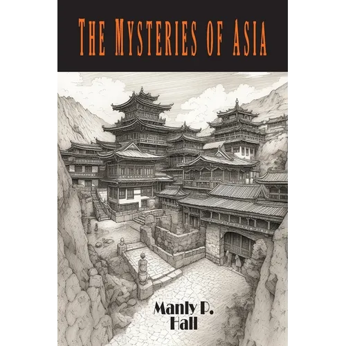 The Mysteries of Asia - Paperback