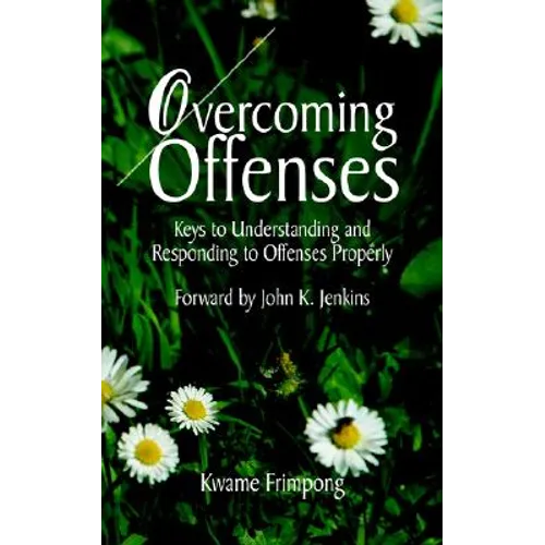 Overcoming Offenses - Paperback