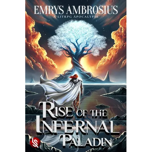 Rise of The Infernal Paladin: A LitRPG Apocalypse - Paperback