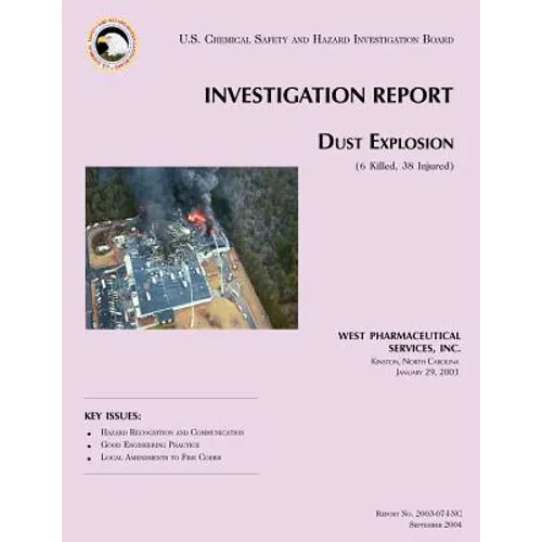 Investigation Report Dust Explosion - Paperback