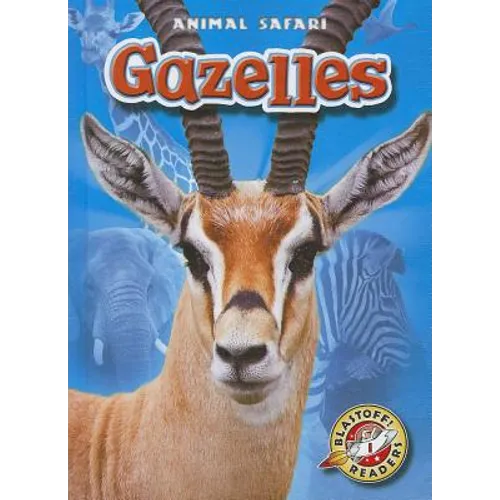 Gazelles - Library Binding