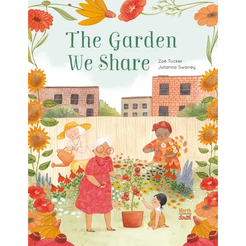The Garden We Share - Hardcover