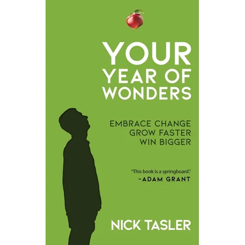 Your Year of Wonders: Embrace Change. Grow Faster. Win Bigger. - Paperback