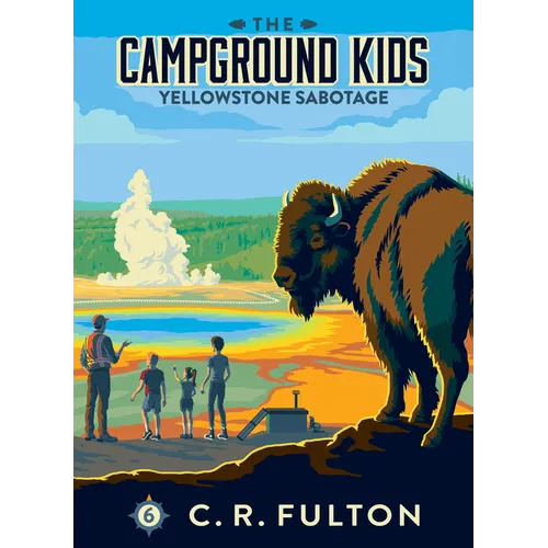 Yellowstone Sabotage - Library Binding